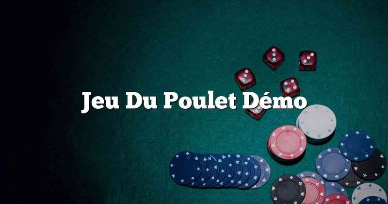 Découvrez Le Monde Excitant de Jeu du Poulet Argent Casino en Ligne